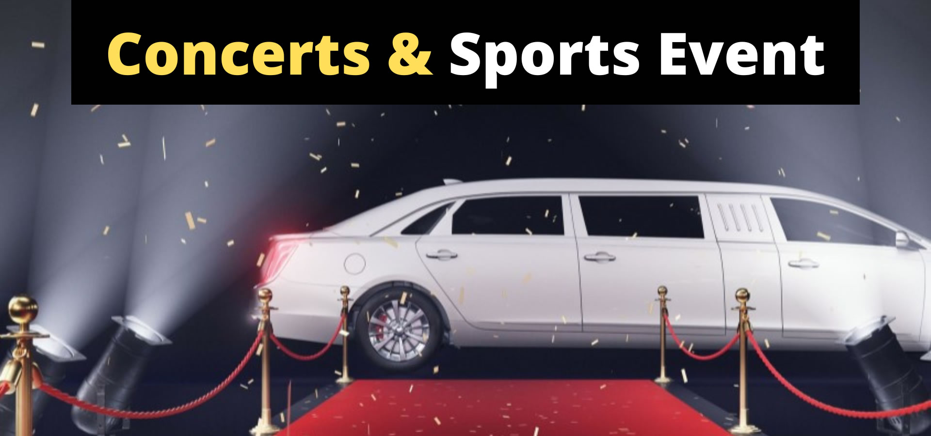 Limo for Sports events and Concerts